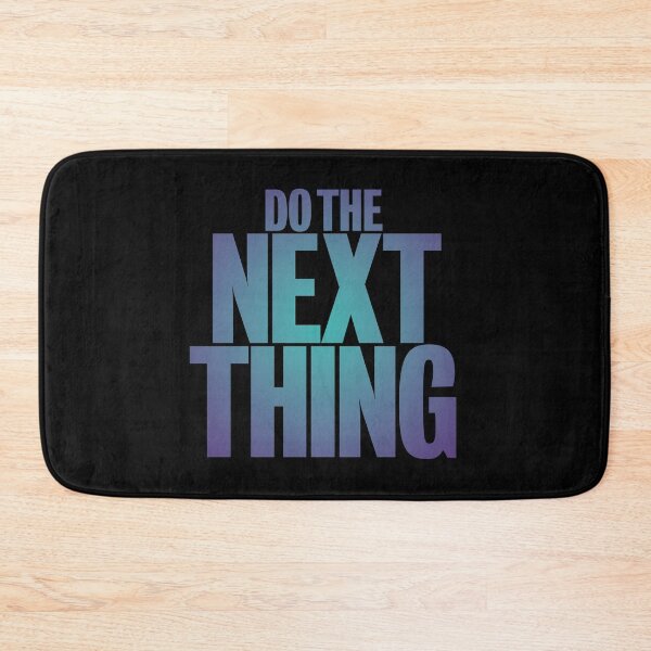 Item preview, Do the next thing v.1 designed and sold by x1brett.