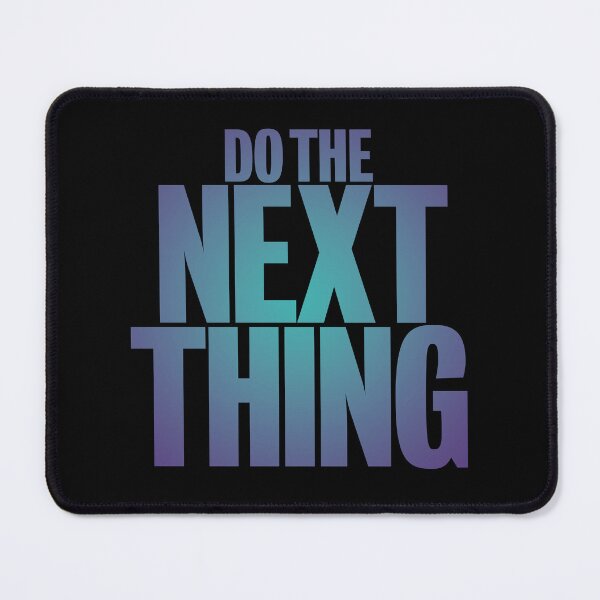 Item preview, Do the next thing v.1 designed and sold by x1brett.