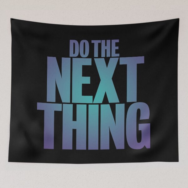 Item preview, Do the next thing v.1 designed and sold by x1brett.