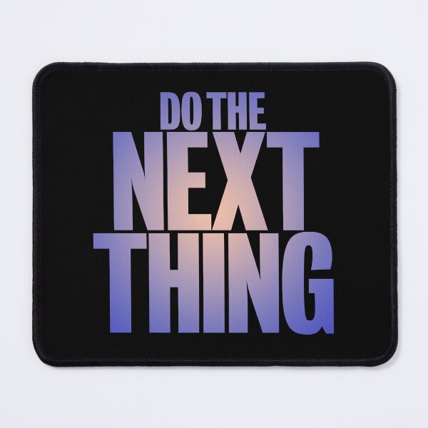Item preview, Do the next thing v.2 designed and sold by x1brett.
