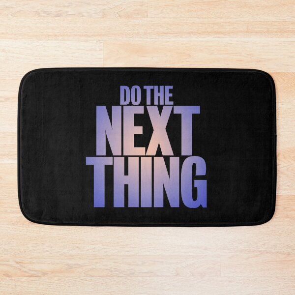 Item preview, Do the next thing v.2 designed and sold by x1brett.