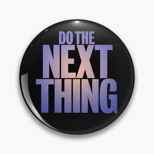 Item preview, Do the next thing v.2 designed and sold by x1brett.