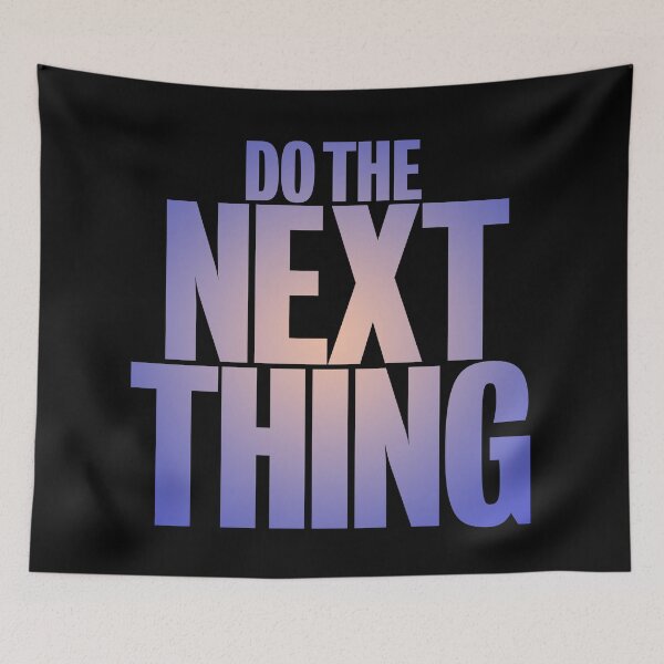 Item preview, Do the next thing v.2 designed and sold by x1brett.