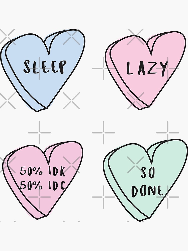 Lazy 4-Pack ♡ Sassy Conversation Hearts ♡ Trendy/Hipster/Tumblr Meme  Sticker for Sale by Bratsy ♡