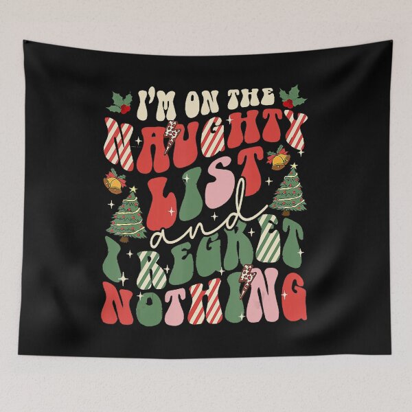 Item preview, Groovy On The Naughty List And I Regret Nothing Christmas designed and sold by IsraelCastro.