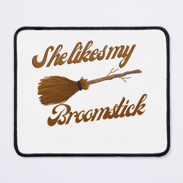 Item preview, Funny She Likes My Broomstick  designed and sold by TheCreativeFab.