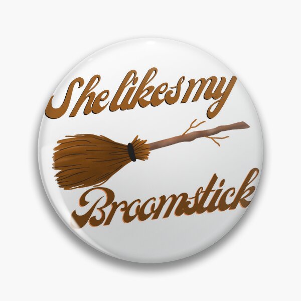 Item preview, Funny She Likes My Broomstick  designed and sold by TheCreativeFab.
