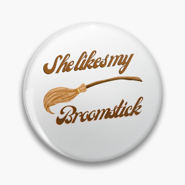 Item preview, Funny She Likes My Broomstick  designed and sold by TheCreativeFab.