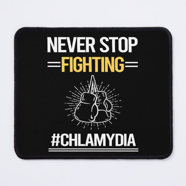 Item preview, Never Stop Fighting With Chlamydia designed and sold by StoreHornedFace.