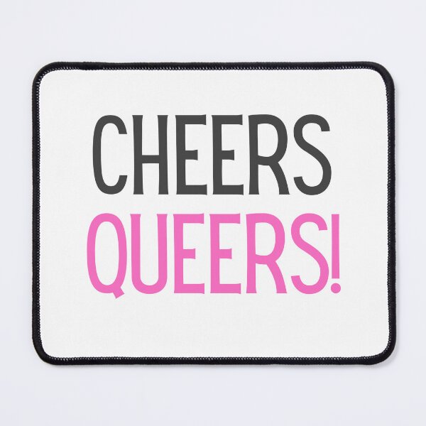 Item preview, Cheers Queers! designed and sold by PopFabrik.