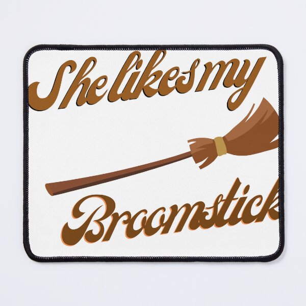 Item preview, Funny She Likes My Broomstick  designed and sold by TheCreativeFab.