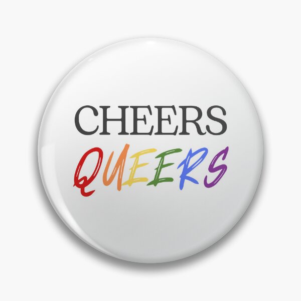 Item preview, Cheers Queers designed and sold by PopFabrik.