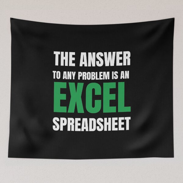 Item preview, The answer to any problem is an excel spreadsheet designed and sold by TomorrowQuotes.