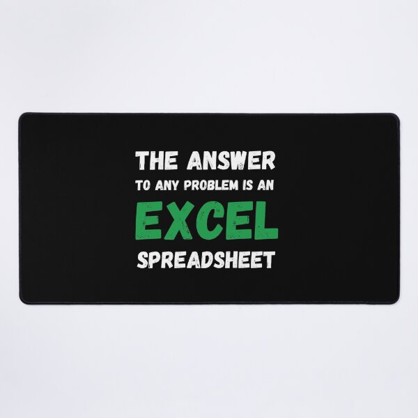 Item preview, The answer to any problem is an excel spreadsheet designed and sold by TomorrowQuotes.