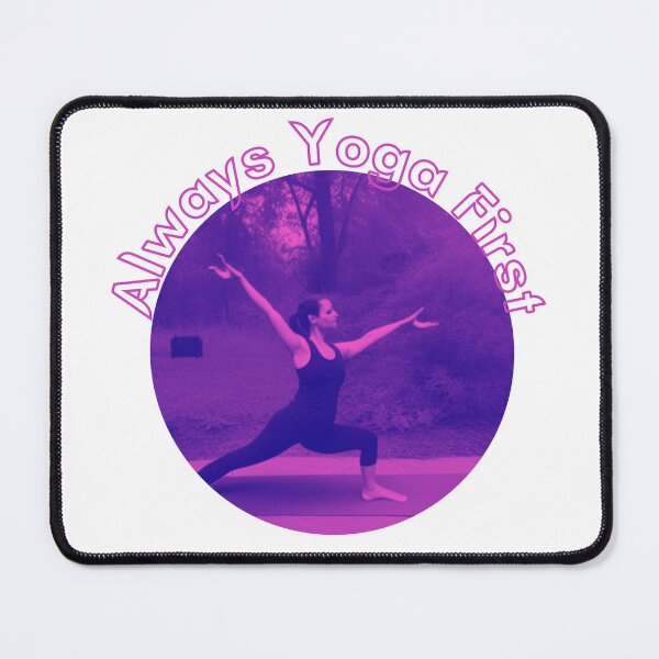 Item preview, Always Yoga First But First Yoga Yoga Lover designed and sold by designerpriti.