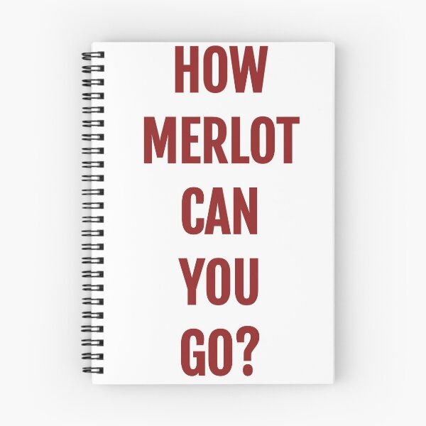 Item preview, How Merlot Can You Go Shirt designed and sold by scallies55.