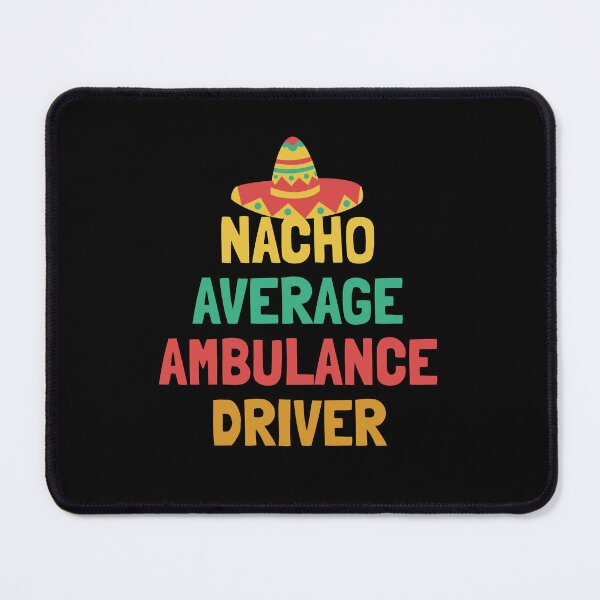 Item preview, Not Your Ambulance Driver designed and sold by orlumbuspirate.