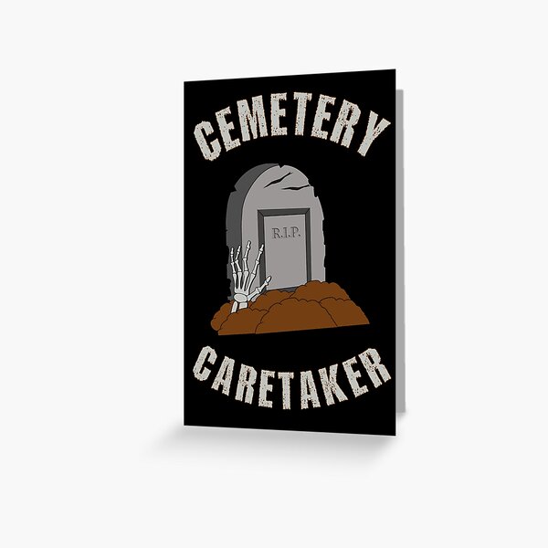 Item preview, Cemetery caretaker  designed and sold by SidTastic .