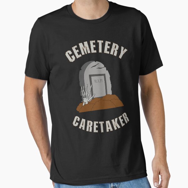 Item preview, Cemetery caretaker  designed and sold by SidTastic .