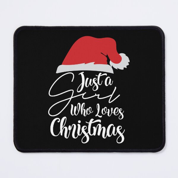 Item preview, Merry Christmas Quotes :Christmas Sayings , just a Girl Who Loves Christmas designed and sold by sweary12.