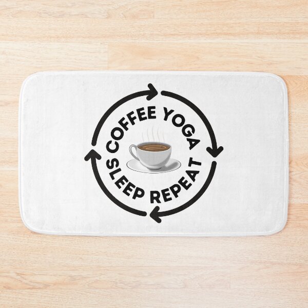 Item preview, Coffee Yoga Sleep Repeat designed and sold by OneDayCollected.