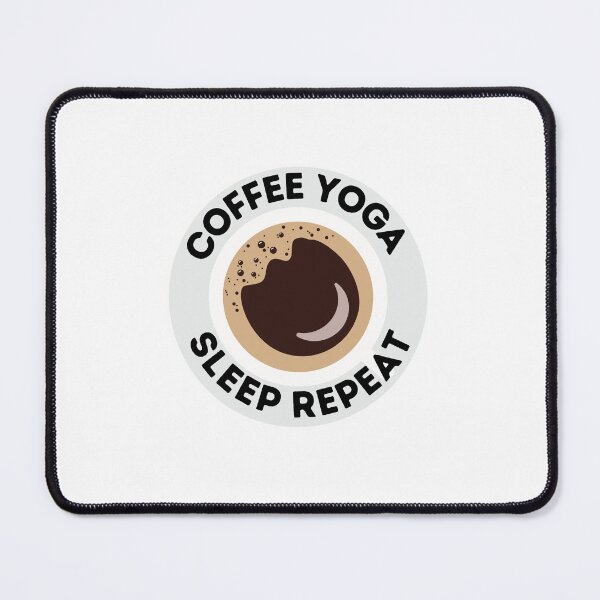 Item preview, Coffee Yoga Sleep Repeat designed and sold by OneDayCollected.