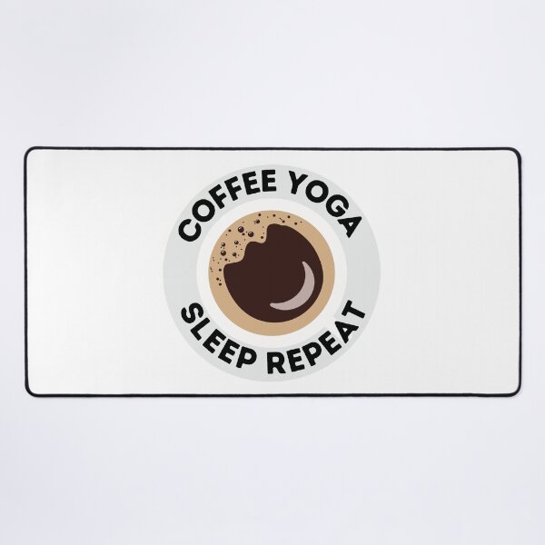 Item preview, Coffee Yoga Sleep Repeat designed and sold by OneDayCollected.
