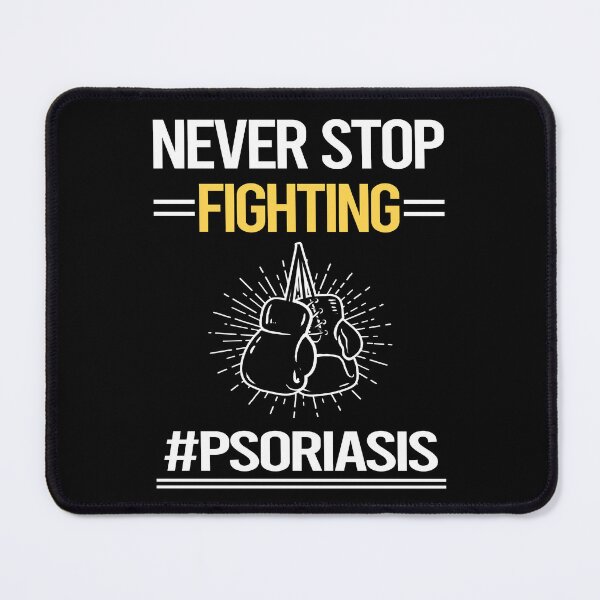 Item preview, Never Stop Fighting With Psoriasis designed and sold by StoreHornedFace.