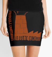 La lutte continue ("The struggle continues") Mini Skirt