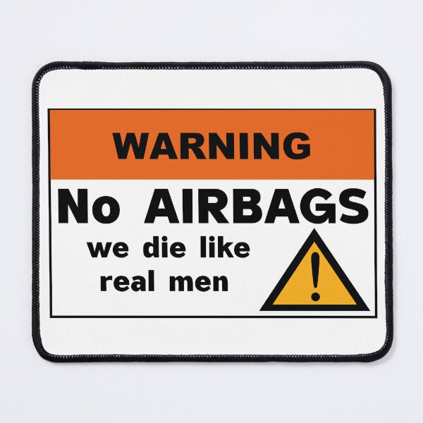 Item preview, No Airbags We Die Linke Real Men designed and sold by Freddy501 ⭐⭐⭐⭐⭐.