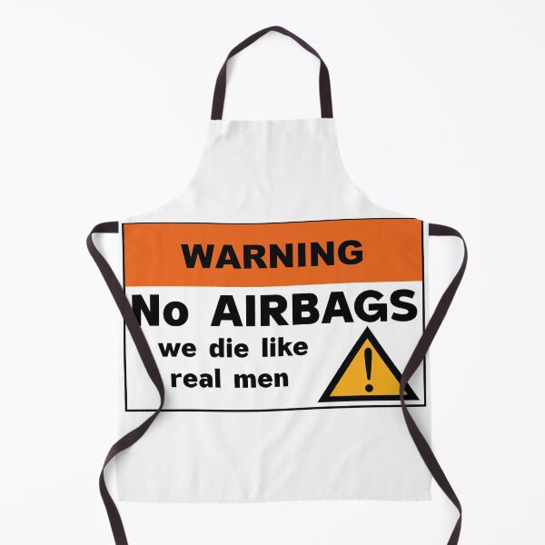 Item preview, No Airbags We Die Linke Real Men designed and sold by Freddy501 ⭐⭐⭐⭐⭐.