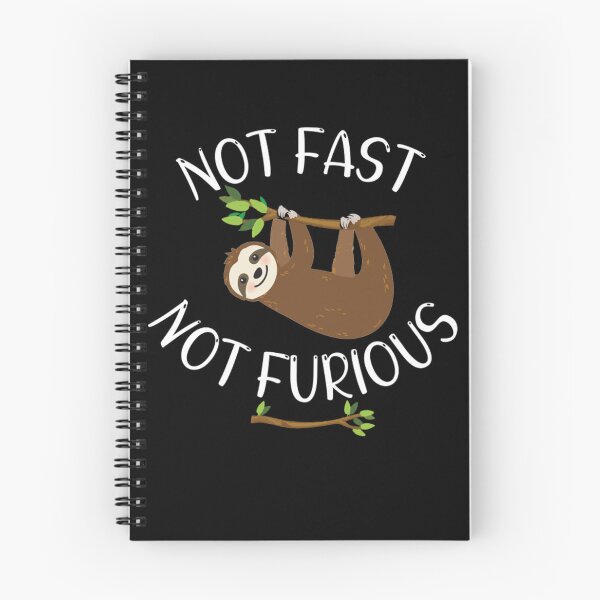 Item preview, Not Fast Not Furious Sloth designed and sold by Alice-Stewart.
