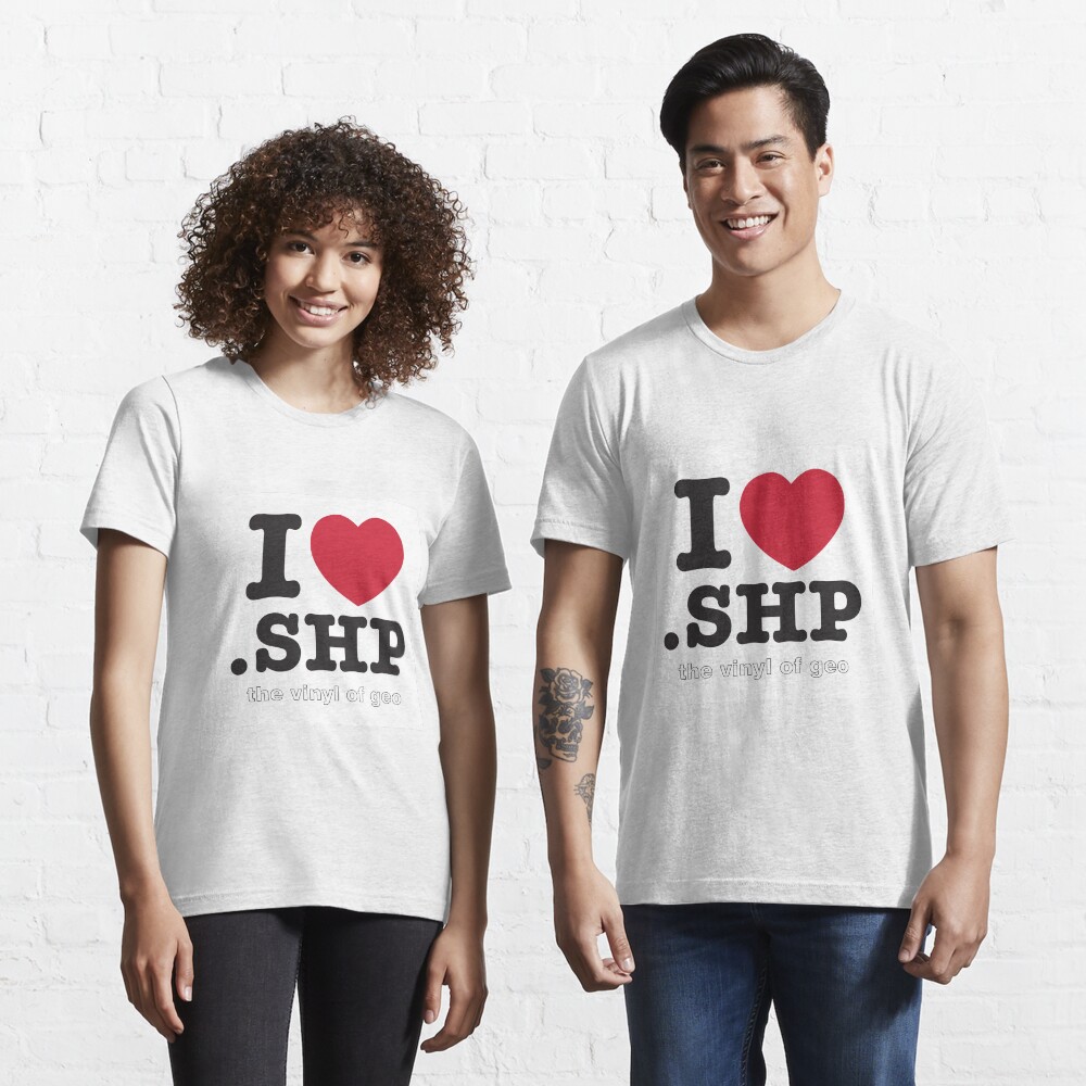 I <3 .shp, the vinyl of geo Essential T-Shirt