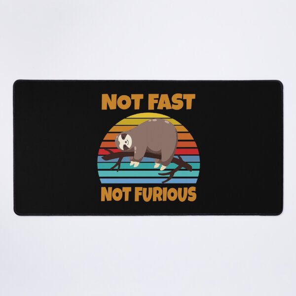 Item preview,   Not Fast Not Furious Sloth - Not Fast Not Furious designed and sold by Alice-Stewart.