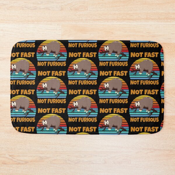 Item preview,   Not Fast Not Furious Sloth - Not Fast Not Furious designed and sold by Alice-Stewart.