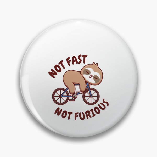Item preview,   Not Fast Not Furious Sloth - Not Fast Not Furious -  Sloth With Bicycle designed and sold by Alice-Stewart.