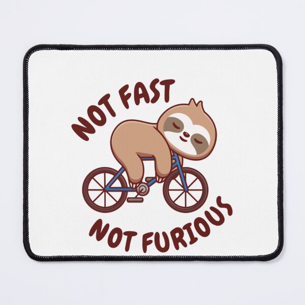 Item preview,   Not Fast Not Furious Sloth - Not Fast Not Furious -  Sloth With Bicycle designed and sold by Alice-Stewart.