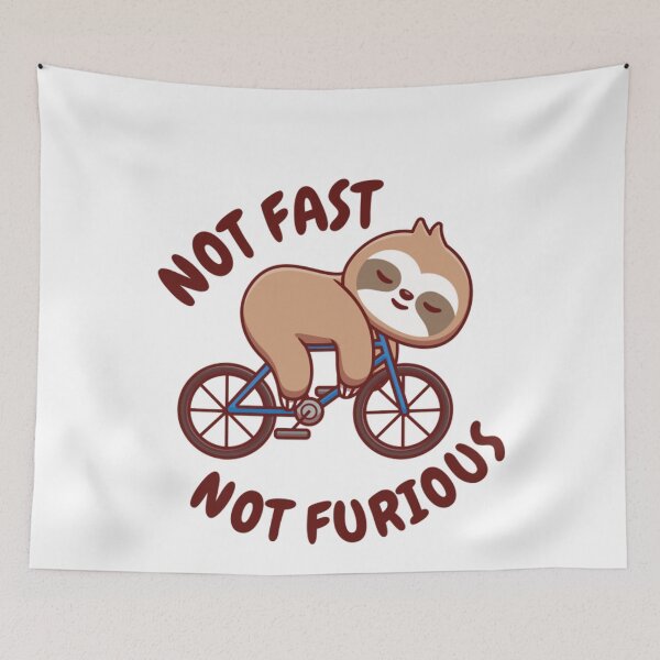 Item preview,   Not Fast Not Furious Sloth - Not Fast Not Furious -  Sloth With Bicycle designed and sold by Alice-Stewart.
