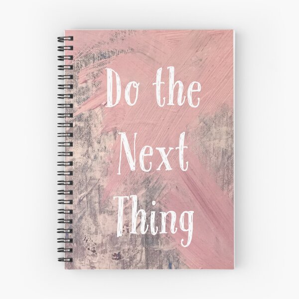 Item preview, Do The Next Thing designed and sold by Mary Annthipie Bane.