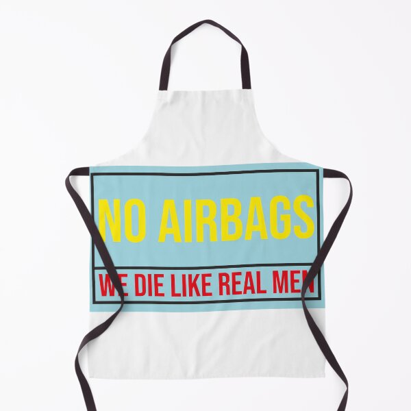 Item preview, No Airbags We Die Linke Real Men designed and sold by Freddy501 ⭐⭐⭐⭐⭐.
