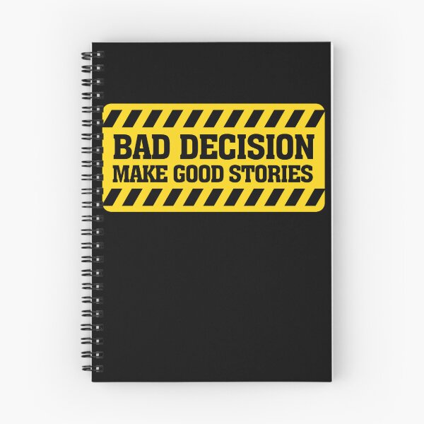 Item preview, Bad Decisions Make Good Stories designed and sold by VexelPro.