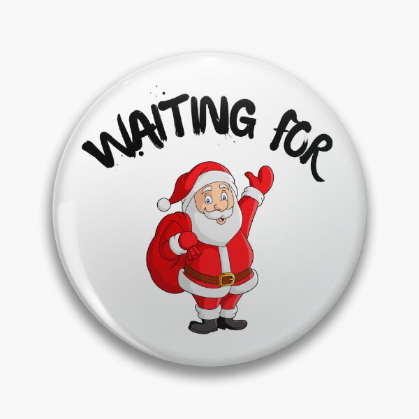 Item preview, Waiting For Santa - Christmas X-mas Celebration designed and sold by Designs By Haris.