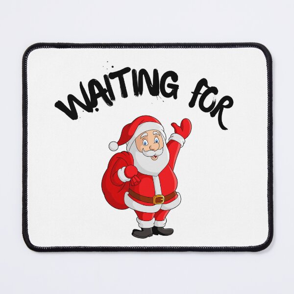 Item preview, Waiting For Santa - Christmas X-mas Celebration designed and sold by Designs By Haris.