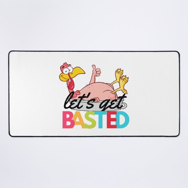 Item preview, Let's get basted | Thanksgiving 2022 designed and sold by BloompodDesigns.