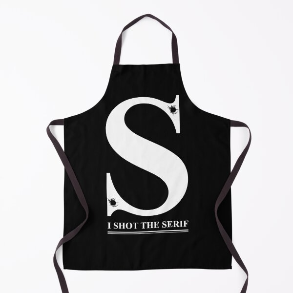 Item preview, I Shot the Serif designed and sold by McPod.