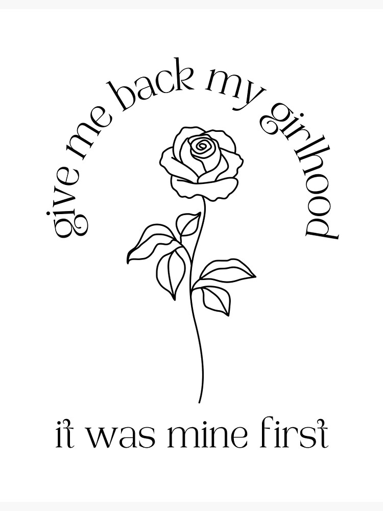 "Give me back my girlhood it was mine first midnights graphic" Poster for Sale by dgt Redbubble