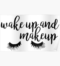 Wake Up and Makeup Poster