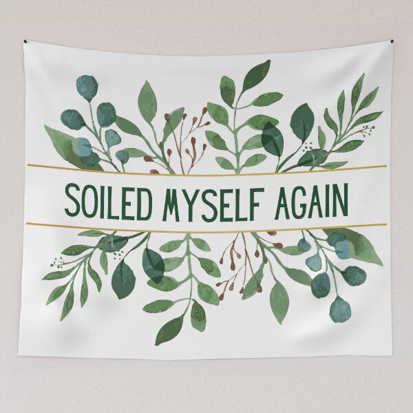 Item preview, Soiled Myself Again designed and sold by ArtemisDesignss.
