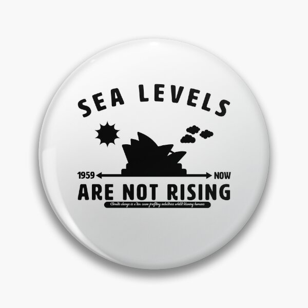 Item preview, SEA LEVELS ARE NOT RISING designed and sold by axelle1410.