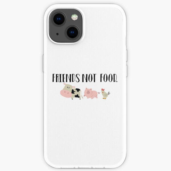 Friends Not Food - Animals iPhone Soft Case